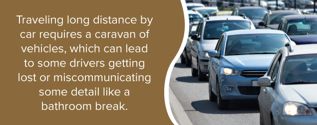 Traveling long distance by car requires a caravan of vehicles, which can lead to some drivers getting lost or miscommunicating some details like a bathroom break.