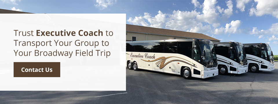 Trust Executive Coach to Transport Your Group to Your Broadway Field Trip